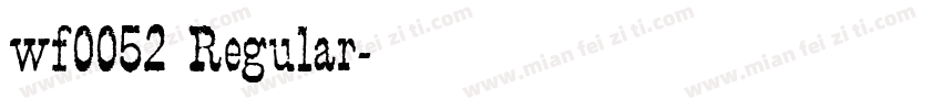wf0052 Regular字体转换